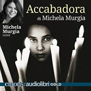 Michela Murgia – Accabadora (2018). mp3 – 128kbps