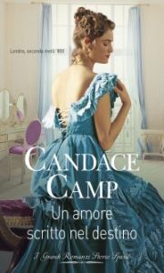 Candace Camp – The Mad Morelands Vol. 8. Un amore scritto nel destino (2022)