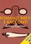 Anton Čechov – Romanzi brevi e racconti (2019) mp3 - 128kbps