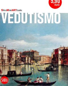 Simone Ferrari – Vedutismo. Ediz. illustrata (2008)