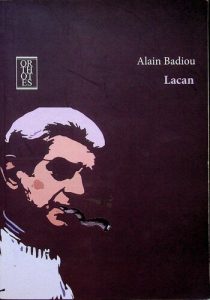 Alain Badiou – Lacan. Il seminario. L’antifilosofia 1994-1995 (2016)