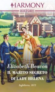 Elizabeth Beacon – Il marito segreto di Lady Helena (2022)