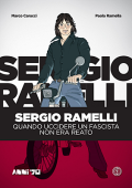 img Anni 70 01 - Sergio Ramelli - Quando uccidere un fascita non era reato (Ferrogallico 2017-04-20)