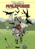 img I Sentieri Di Malefosse 18 - Il Temerario (Bardet, Dermaut)(Glenát)(Nuova Edizione)