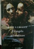 Bart D. Ehrman - Il Vangelo del Traditore (2010)