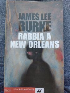 James Lee Burke – Rabbia a New Orleans (1999)