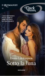 Donna Lea SIMPSON – Dark Passion 12 – Sotto la luna (2010)