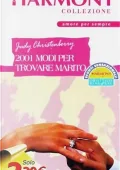 Judy Christenberry - 2001 modi per trovare marito (2002)