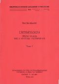 Walter Belardi - L'Etimologia nella Storia della Cultura Occidentale, I Volume (2002)