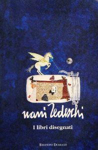 Massimo Mussini, Maria Chiara Cavazzoni  – Nani Tedeschi. I libri disegnati (2005)