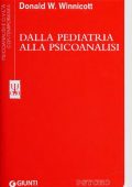 Donald W. Winnicot - Dalla pediatria alla psicoanalisi (2017)
