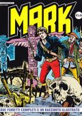 img Collana Mark 103 - 2 fumetti completi ed un racconto illustrato (If 2011)