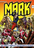 img Collana Mark 104 - 2 fumetti completi ed un racconto illustrato (If 2011)