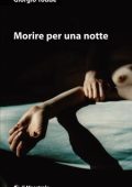 Giorgio Todde - Morire per una notte (2016)
