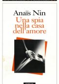 Anaïs Nin - Una spia nella casa dell'amore (2014)