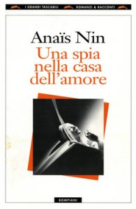 Anaïs Nin – Una spia nella casa dell’amore (2014)
