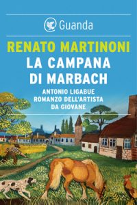 Renato Martinoni – La campana di Marbach (2020)