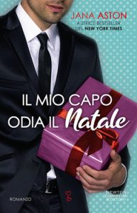Jana Aston – Reindeer Falls series. Il mio capo odia il Natale (2020)