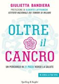 Giulietta Bandiera - Oltre il cancro (2016)