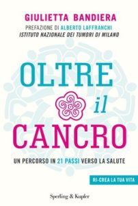 Giulietta Bandiera – Oltre il cancro (2016)