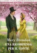 Mary Brendan - Una ricompensa per il conte (2019)
