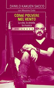 Massimo Cotto, Danilo Sacco – Come polvere nel vento (2012)