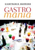 Gianfranco Marrone - Gastromania (2014)