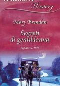 img Mary Brendan - Segreti di gentildonna (2008)