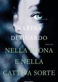 Marina Di Guardo - Nella buona e nella cattiva sorte (2020)