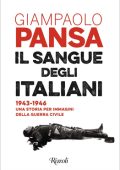 Giampaolo Pansa - Il sangue degli italiani (2020)