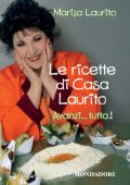 Marisa Laurito - Le ricette di casa Laurito. Avanzi... tutta! (2014)