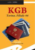 Luca Serra - KGB. Torino. Filiale 44 (2013)
