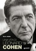 Ira B. Nadel - Una vita di Leonard Cohen (2012)
