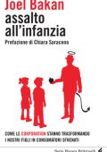 Joel Bakan - Assalto all'infanzia (2012)