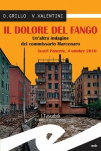 Daniele Grillo, Valeria Valentini – Il dolore del fango (2014)