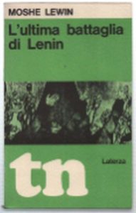 Moshe Lewin – L’ultima battaglia di Lenin (1969)