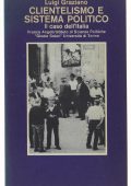 Luigi Graziano - Clientelismo e sistema politico: il caso dell’Italia (1980)