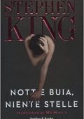 Stephen King - Notte buia niente stelle (2010)