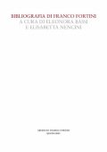 Eleonora Bassi, Elisabetta Nencini  - Bibliografia di Franco Fortini (2022)