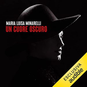Maria Luisa Minarelli – Un cuore oscuro (2023) (mp3 – 128 kbps)