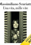 Massimiliano Scuriatti - Una vita, mille vite (2023) (mp3 - 128 kbps)