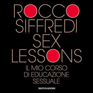 Rocco Siffredi – Sex Lessons (2023) (mp3 – 128 kbps)