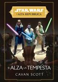 Cavan Scott - Star Wars: L'Alta Repubblica Vol. 4. Si alza la tempesta (2021)