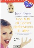 Jane Green -  Non tutti gli uomini preferiscono le altre (2003)