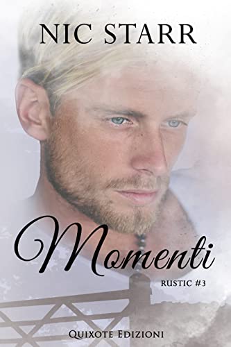 Nic Starr – Rustic Vol. 3. Momenti (2023)