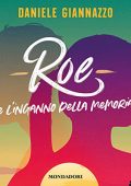 Daniele Giannazzo - Roe e l'inganno della memoria (2023) (mp3 - 128 kbps)