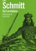 Carl Schmitt, Carlo Galli - Sul Leviatano (2017)