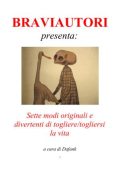 AA.VV. -  Sette modi originali e divertenti di togliere/togliersi la vita  (2012)