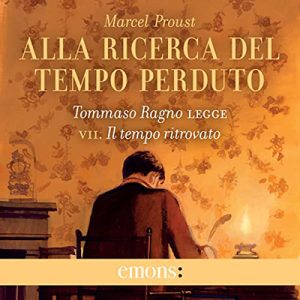 Marcel Proust – Il tempo ritrovato (2023) (mp3 – 128 kbps)