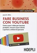 Jason G. Miles - Fare business con youtube (2014)
